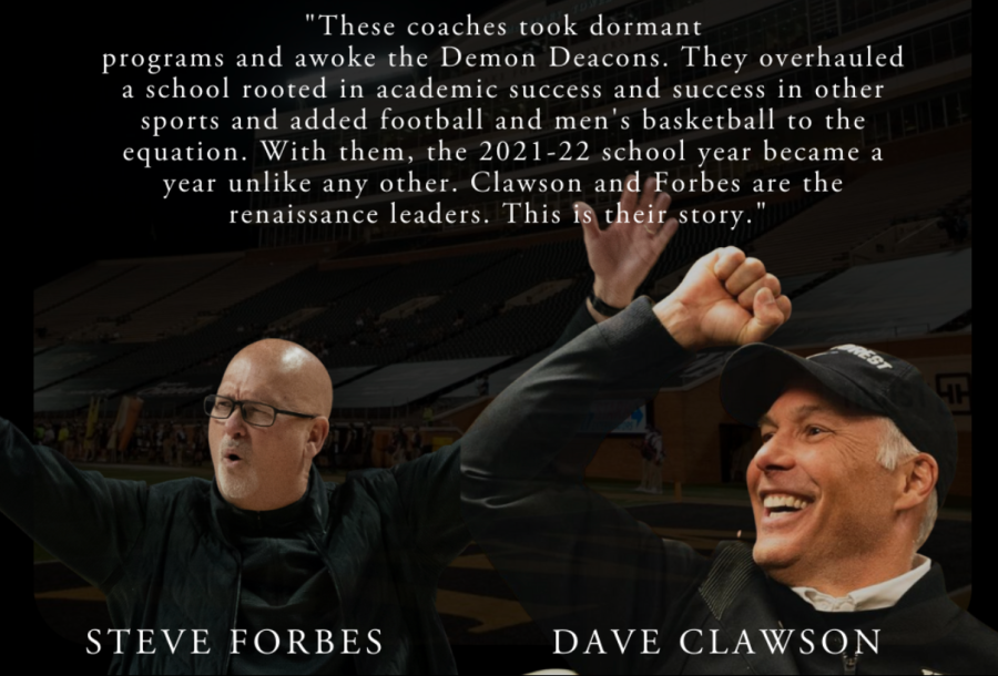 Dave+Clawson+and+Steve+Forbes+have+contributed+to+the+revitalization+of+two+storied+Wake+Forest+programs.