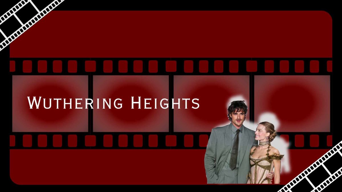Emily Brontë would have had much to say about the 2026 adaption of her 1847 novel. But “Wuthering Heights” is still entertaining, Grace Schuringa writes. 